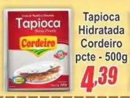 Serrano Supermercado Tapioca hidratada cordeiro oferta