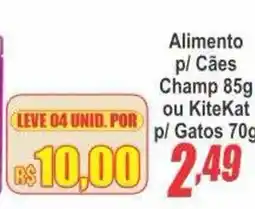 Serrano Supermercado Alimento p/ Cães Champ 85g ou KiteKat p/ Gatos 70g oferta
