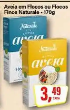 Rede Supermarket Aveia em Flocos ou Flocos Finos Naturale oferta