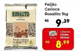 Semar Supermercado Feijão carioca rosalito oferta