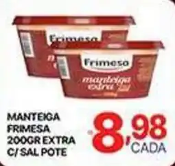 Supermercados Santa Helena Manteiga frimesa 200gr extra oferta