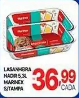 Supermercados Santa Helena Lasanheira nadir 5,3l marinex s/tampa oferta