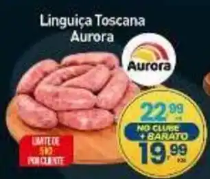 Rede Bom Lugar Linguiça Toscana Aurora oferta
