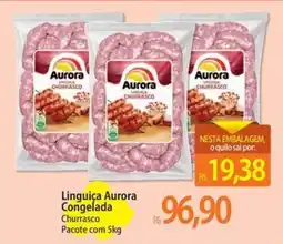 Atacadão Linguiça aurora congelada churrasco oferta