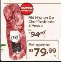 Barbosa Supermercados Filé Mignon Do Chef Resfriado à Vacuo oferta