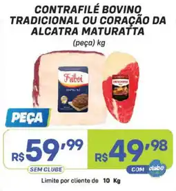Prezunic Contrafile bovino tradicional ou coração da alcatra maturatta oferta
