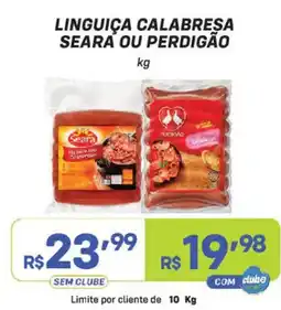 Prezunic Linguiça calabresa seara ou perdigão oferta