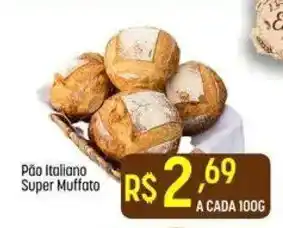 Muffato Pão Italiano Super Muffato oferta