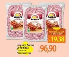 Atacadão Aurora - linguiça congelada oferta