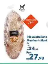 Sam's Club Member's mark - pão australiano oferta