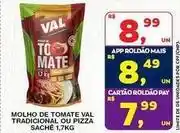 Roldão Val - molho de tomate tradicional ou pizza sache oferta