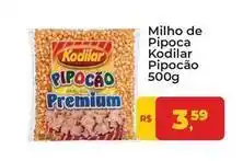 Tonin Superatacado Kodilar - milho de pipoca oferta