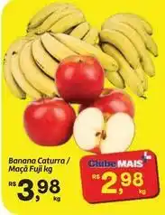 Fort Atacadista Fuji - banana cafurra/ maçã oferta