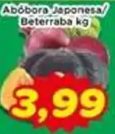 Fonte Nova Abóbora Japonesa/ Beterraba kg oferta