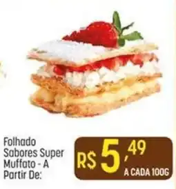 Muffato Folhado Sabores Super Muffato oferta