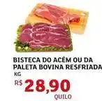 Assaí Atacadista Bovina - bisteca do acém ou da paleta bovina resfriada oferta