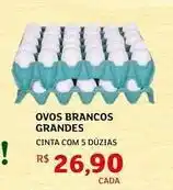 Assaí Atacadista Ovos brancos grandes oferta