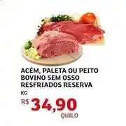 Assaí Atacadista Bovino - acém, paleta ou peito bovino sem osso resfriados reserva oferta