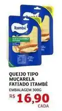 Assaí Atacadista Itambé - queijo tipo muçarela fatiado oferta