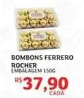 Assaí Atacadista Ferrero - bombons rocher oferta