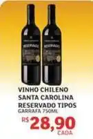 Assaí Atacadista Santa carolina - vinho chileno reservado tipos oferta