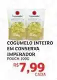Assaí Atacadista Imperador - cogumelo inteiro em conserva oferta
