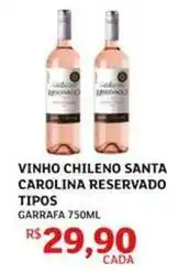 Assaí Atacadista Carolina - vinho chileno santa carolina reservado oferta