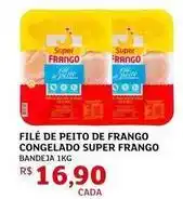 Assaí Atacadista Super - filé de peito de frango congelado frango oferta