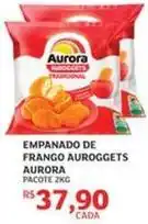 Assaí Atacadista Aurora - empanado de frango auroggets oferta