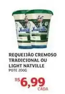Assaí Atacadista Natville - requeijão cremoso tradicional ou light oferta
