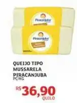 Assaí Atacadista Piracanjuba - queijo tipo mussarela oferta