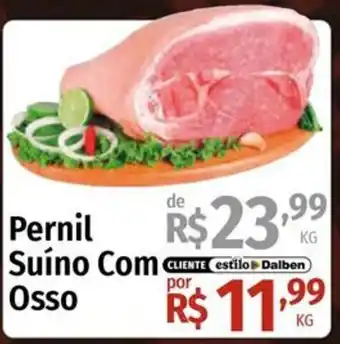 Supermercado Dalben Pernil Suíno Com Osso oferta
