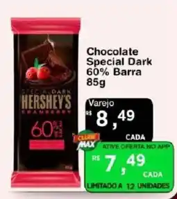 Max Atacadista Chocolate special dark 60% barra oferta