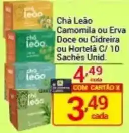 X Supermercados Chá Leão Camomila ou Erva Doce ou Cidreira ou Hortelã C/ 10 Sachês Unid. oferta