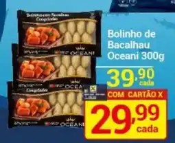 X Supermercados Bolinho de Bacalhau oferta