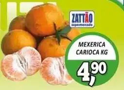 Zattão Supermercado Mexerica carioca oferta