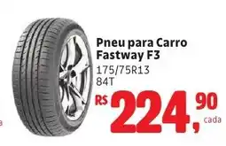 Camiño supermercados Pneu para carro fastway f3 oferta