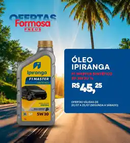 Grupo Formosa Óleo ipiranga f1 master sintético oferta