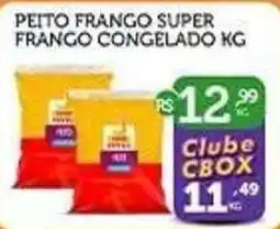 CenterBox Peito frango super frango congelado oferta