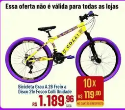 Max Atacadista Bicicleta Grau A.26 Freio a Disco 21v Fosco Colli oferta