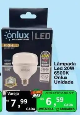 Max Atacadista Lâmpada Led 20w 6500k Onlux oferta