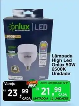 Max Atacadista Lâmpada High Led Onlux 50w 6500k oferta