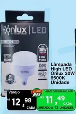 Max Atacadista Lâmpada High LED Onlux 30w 6500k oferta