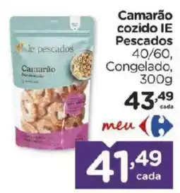 Carrefour Camarão cozido IE Pescados oferta