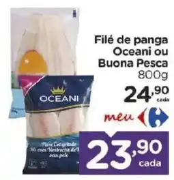Carrefour Filé de panga Oceani ou Buona Pesca oferta