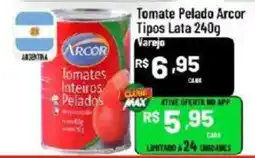 Max Atacadista Tomate Pelado Arcor oferta