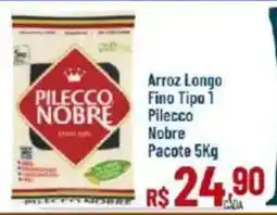 Max Atacadista Arroz longo fino tipo 1 pilecco nobre oferta