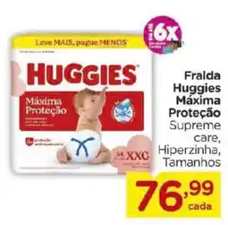 Carrefour Fralda huggies máxima proteção supreme care oferta
