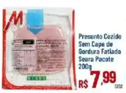 Max Atacadista Presunto cozido sem capa de gordura fatiado oferta