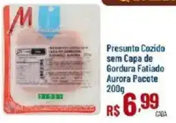 Max Atacadista Presunto cozido sem capa de gordura fatiado oferta